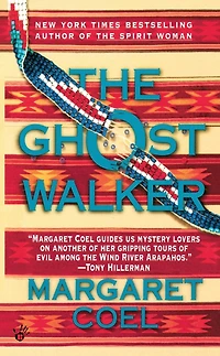 The Ghost Walker (Wind River Reservation Series #2)