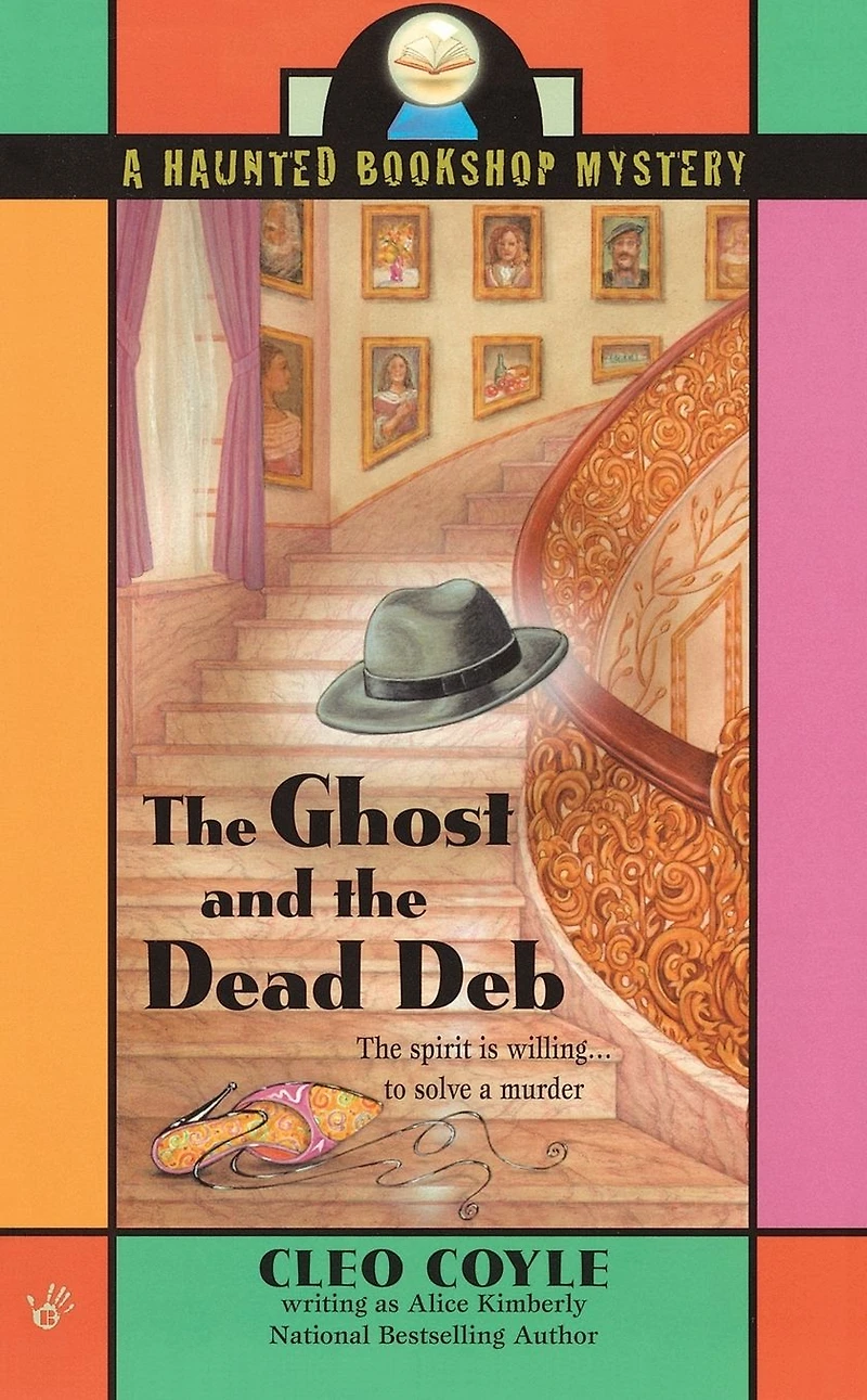 the Ghost and Dead Deb (Haunted Bookshop Mystery #2)