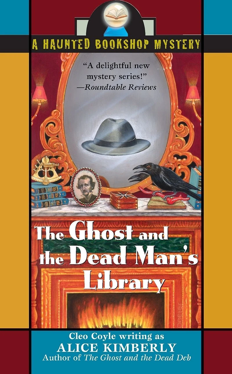 the Ghost and Dead Man's Library (Haunted Bookshop Mystery #3)