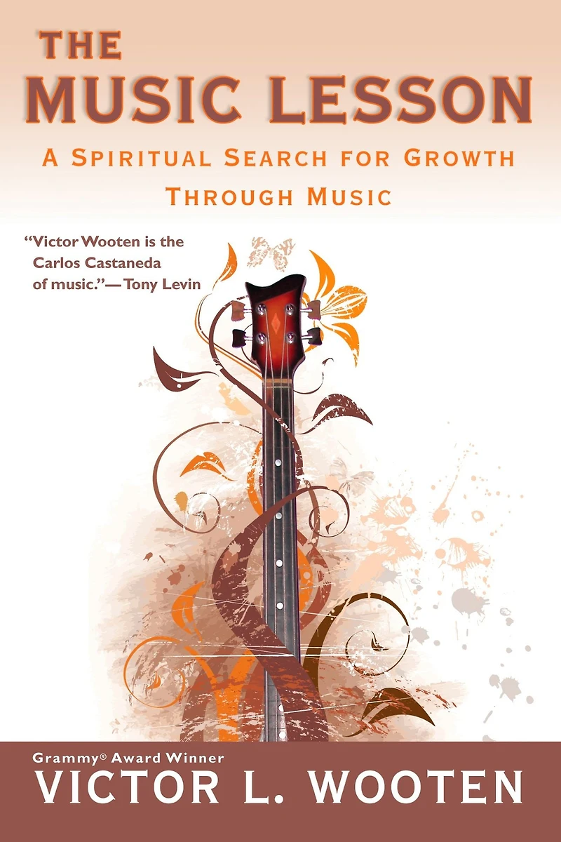 The Music Lesson: A Spiritual Search for Growth Through