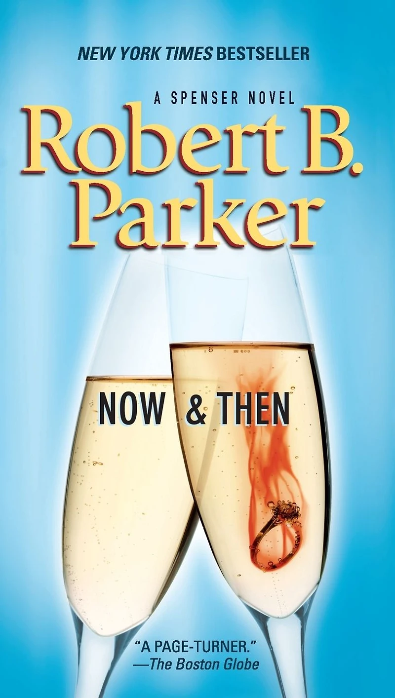 Now and Then (Spenser Series #35)