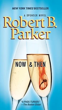 Now and Then (Spenser Series #35)