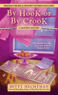 by Hook or Crook (Crochet Mystery Series #3)