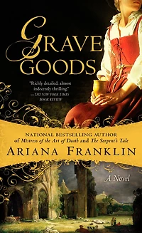 Grave Goods (Mistress of the Art Death Series #3)