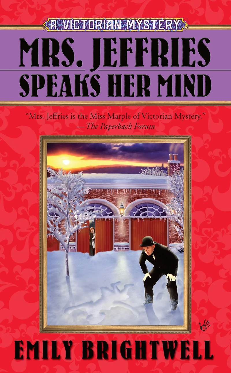 Mrs. Jeffries Speaks Her Mind (Mrs. Series #27)