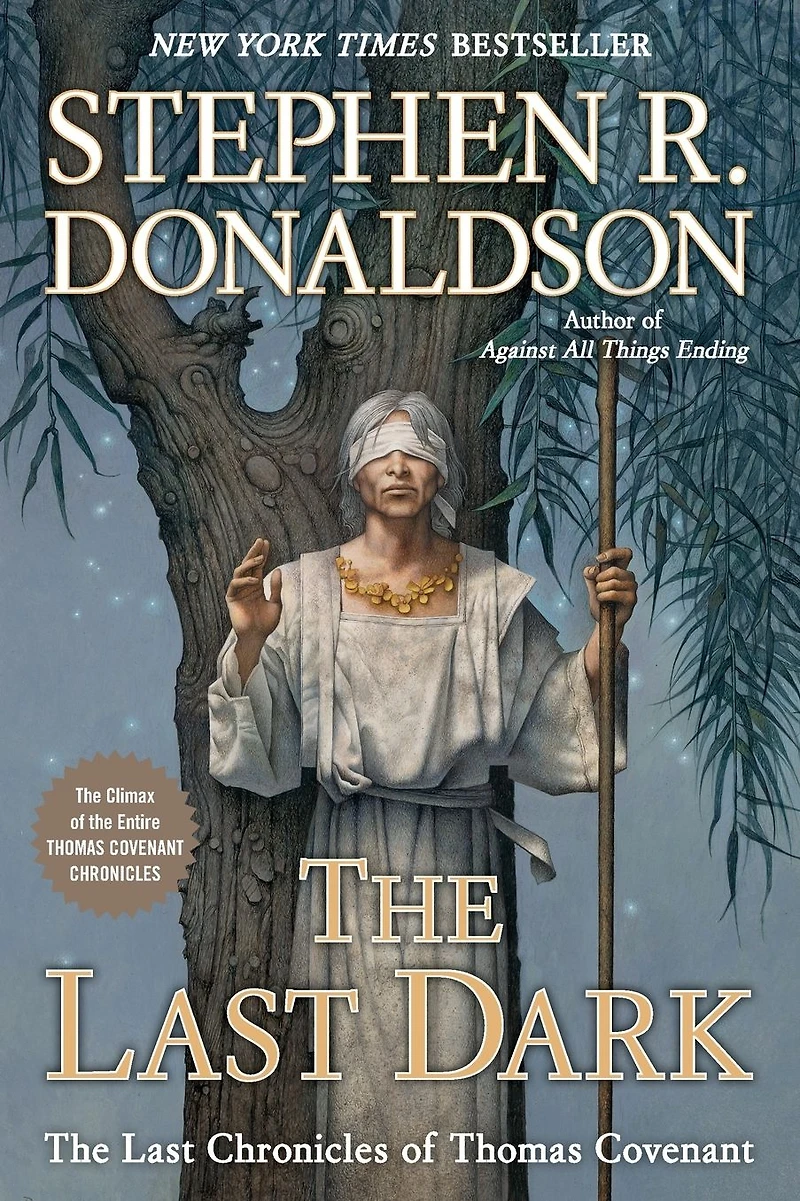 The Last Dark (Last Chronicles of Thomas Covenant Series #4)