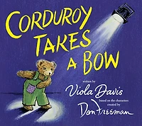 Corduroy Takes a Bow