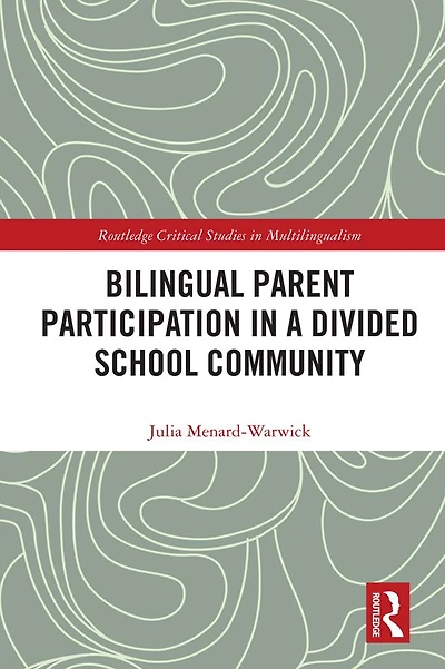 Bilingual Parent Participation a Divided School Community