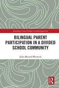 Bilingual Parent Participation a Divided School Community