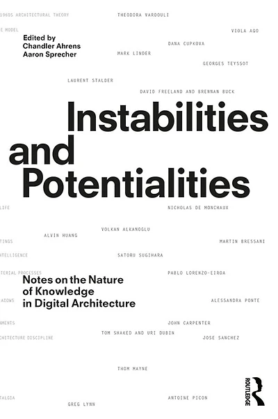 Instabilities and Potentialities: Notes on the Nature of Knowledge Digital Architecture