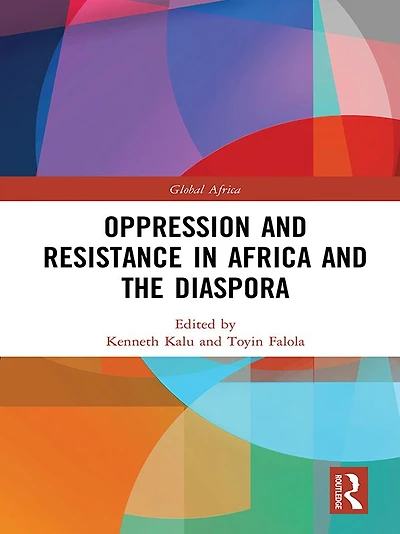 Oppression and Resistance Africa the Diaspora