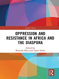 Oppression and Resistance Africa the Diaspora