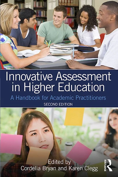 Innovative Assessment Higher Education: A Handbook for Academic Practitioners