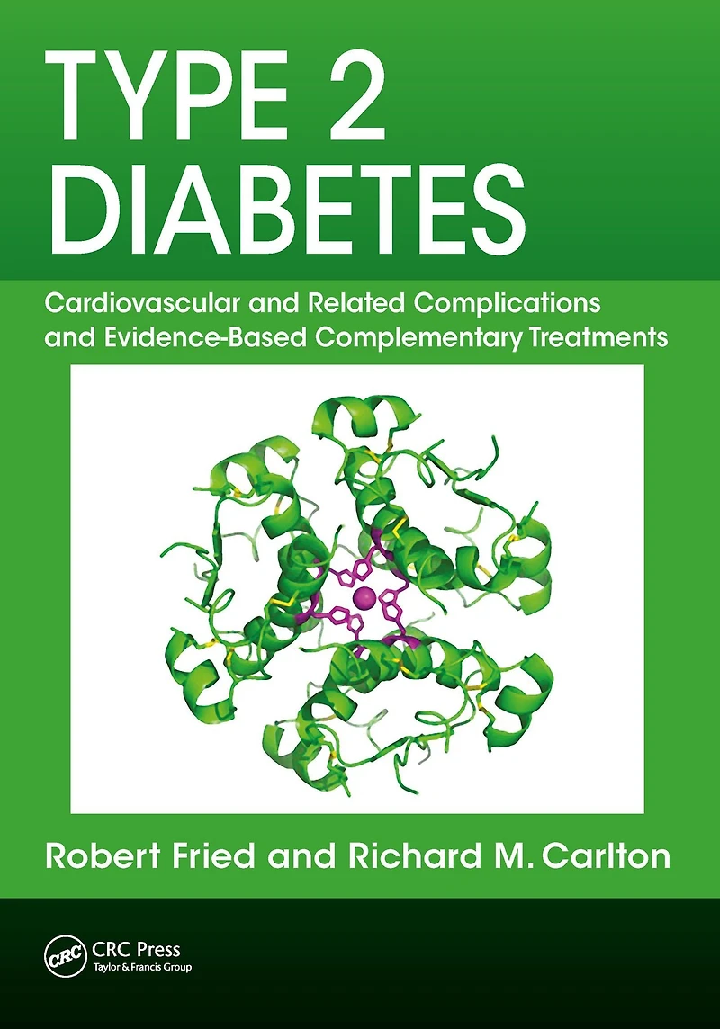 Type 2 Diabetes: Cardiovascular and Related Complications Evidence-Based Complementary Treatments