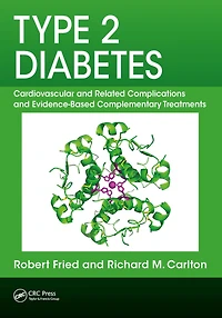 Type 2 Diabetes: Cardiovascular and Related Complications Evidence-Based Complementary Treatments