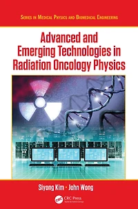 Advanced and Emerging Technologies Radiation Oncology Physics