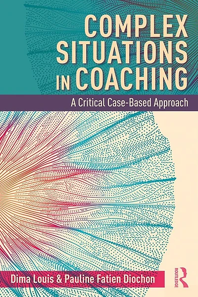 Complex Situations Coaching: A Critical Case-Based Approach