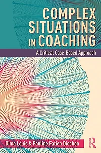 Complex Situations Coaching: A Critical Case-Based Approach