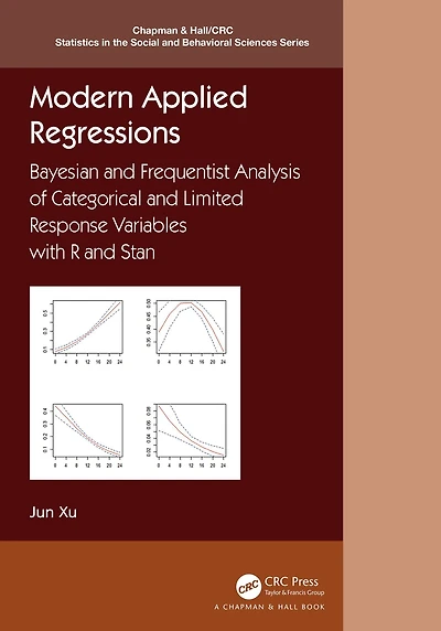 Modern Applied Regressions: Bayesian and Frequentist Analysis of Categorical Limited Response Variables with R Stan