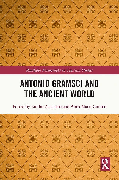 Antonio Gramsci and the Ancient World