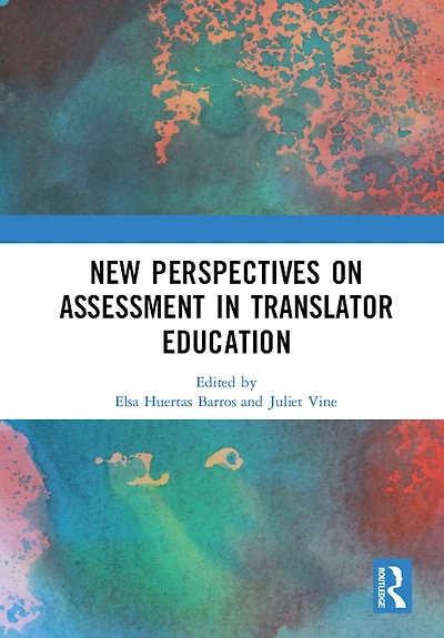 New Perspectives on Assessment Translator Education