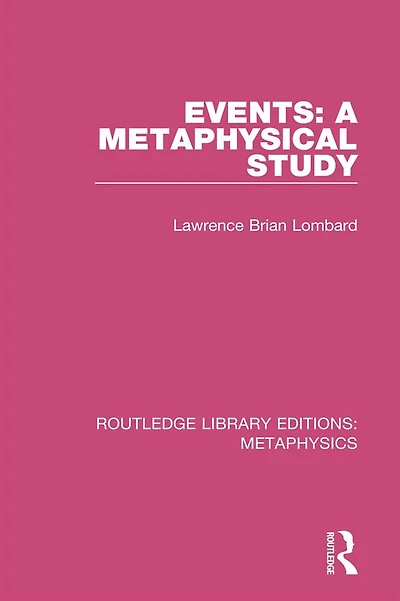 Events: A Metaphysical Study