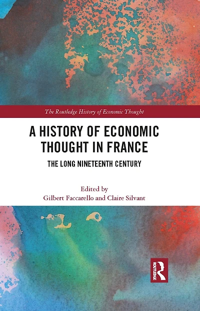 A History of Economic Thought France: The Long Nineteenth Century