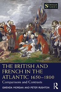 the British and French Atlantic 1650-1800: Comparisons Contrasts