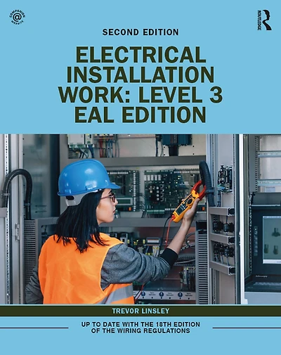 Electrical Installation Work: Level 3: EAL Edition