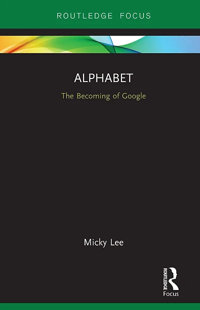 Alphabet: The Becoming of Google