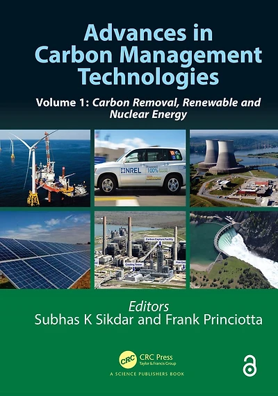 Advances Carbon Management Technologies: Removal, Renewable and Nuclear Energy, Volume 1