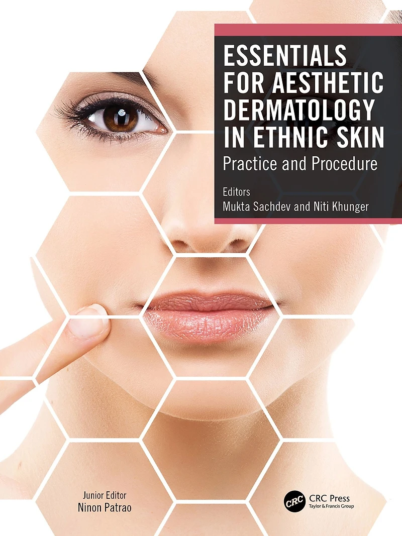 Essentials for Aesthetic Dermatology Ethnic Skin: Practice and Procedure