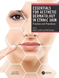 Essentials for Aesthetic Dermatology Ethnic Skin: Practice and Procedure