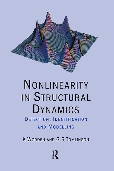 Nonlinearity Structural Dynamics: Detection, Identification and Modelling