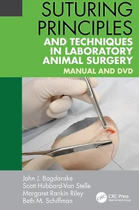 Suturing Principles and Techniques Laboratory Animal Surgery: Manual DVD