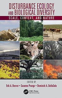 Disturbance Ecology and Biological Diversity: Context, Nature, Scale