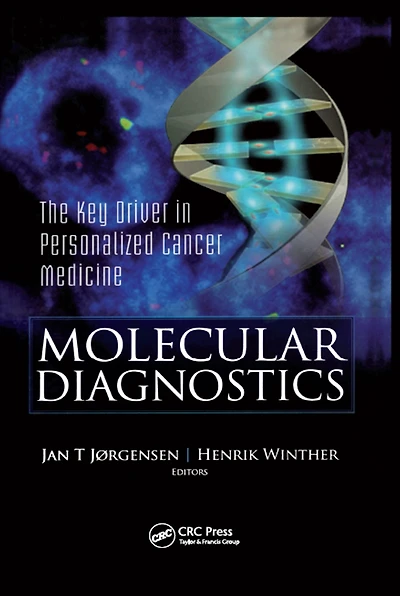 Molecular Diagnostics: The Key Personalized Cancer Medicine