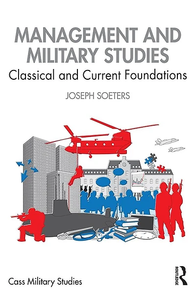 Management and Military Studies: Classical Current Foundations