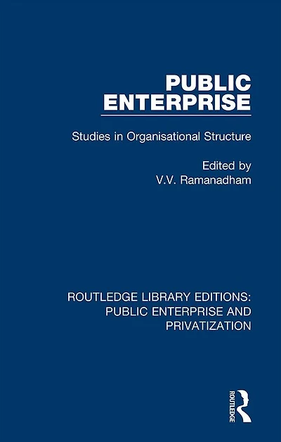 Public Enterprise: Studies Organisational Structure
