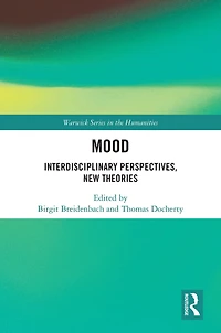 Mood: Interdisciplinary Perspectives, New Theories