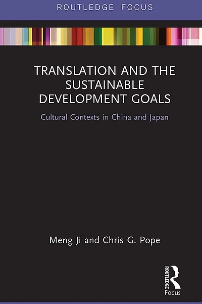 Translation and the Sustainable Development Goals: Cultural Contexts China Japan