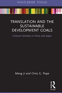 Translation and the Sustainable Development Goals: Cultural Contexts China Japan