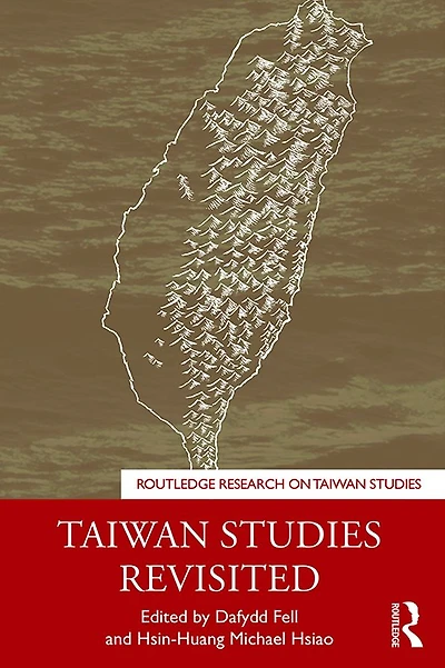 Taiwan Studies Revisited