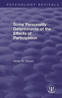 Some Personality Determinants of the Effects Participation