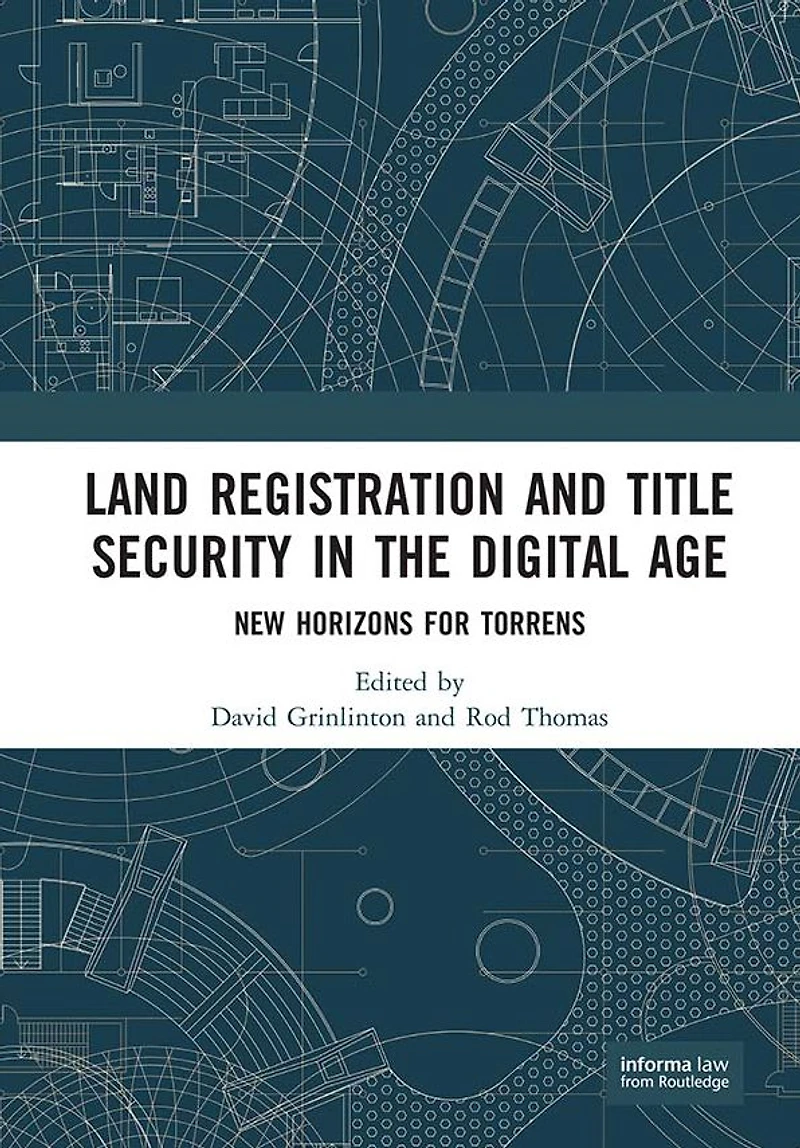 Land Registration and Title Security the Digital Age: New Horizons for Torrens