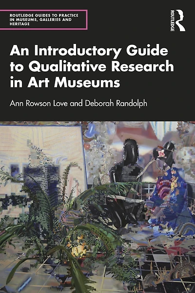 An Introductory Guide to Qualitative Research Art Museums