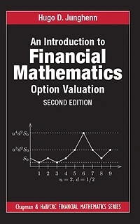 An Introduction to Financial Mathematics: Option Valuation