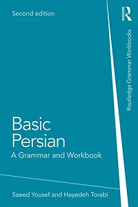 Basic Persian: A Grammar and Workbook
