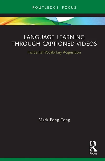 Language Learning Through Captioned Videos: Incidental Vocabulary Acquisition
