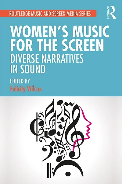 Women's Music for the Screen: Diverse Narratives Sound